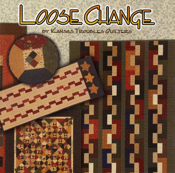 Loose Change Quilt Book Patterns for Precut Fabrics by Kansas Troubles Quilters