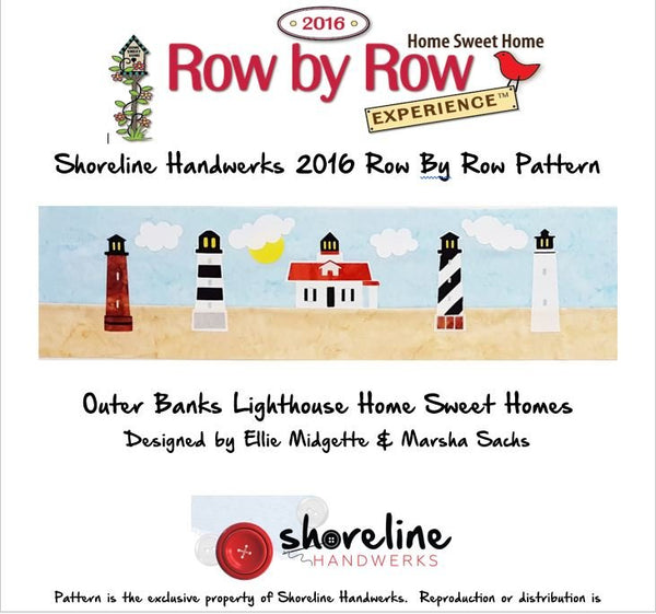 Row by Row 2016 Outer Banks North Carolina Lighthouses Quilt Pattern