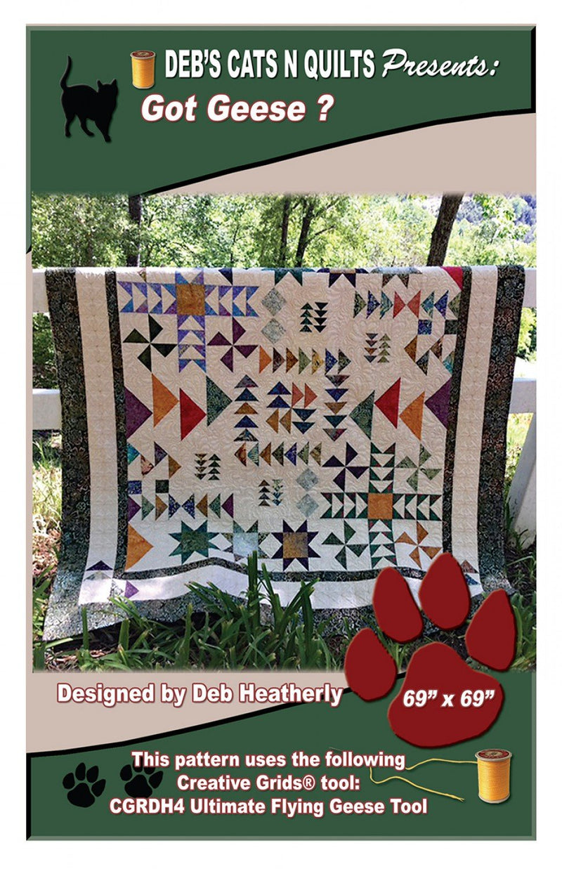 Got Geese ? Quilt Pattern by Deb Heatherly