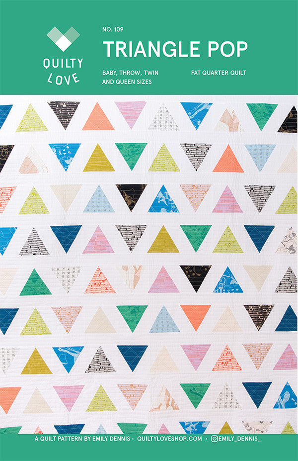 Triangle Pop by Quilty Love Quilt Pattern Makes 4 Sizes Fat Quarter Friendly