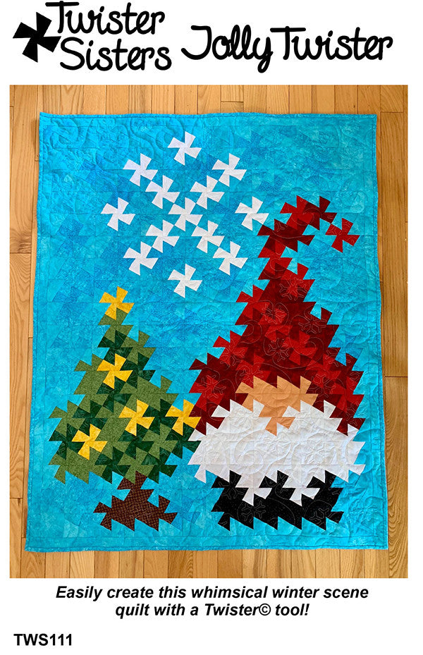 Twister Sisters Designs Jolly Twister Quilt Pattern Uses Twister Tool