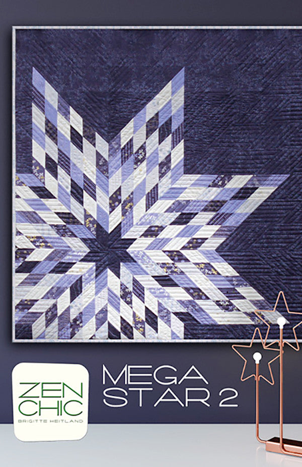 Zen Chic Mega Star 2 Quilt Modern Lone Star Pattern Makes 49" x 49" Quilt